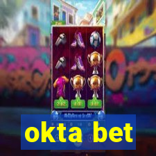 okta bet